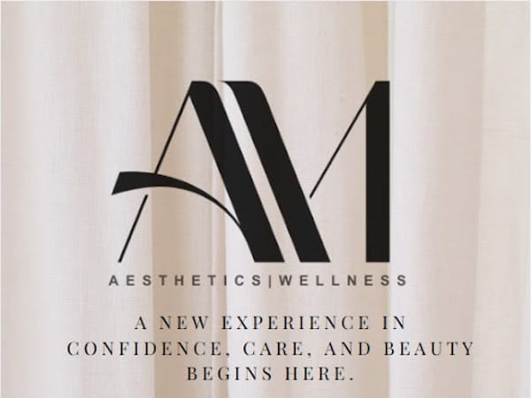 AM AESTHETICS AND WELLNESS
