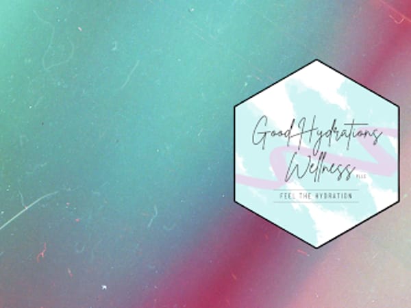 Good Hydrations Wellness, PLLC